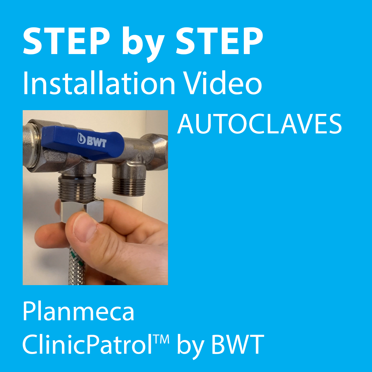 step-by-step-video-installation-of-planmeca-clinicpatrol-by-bwt-for-autoclaves
