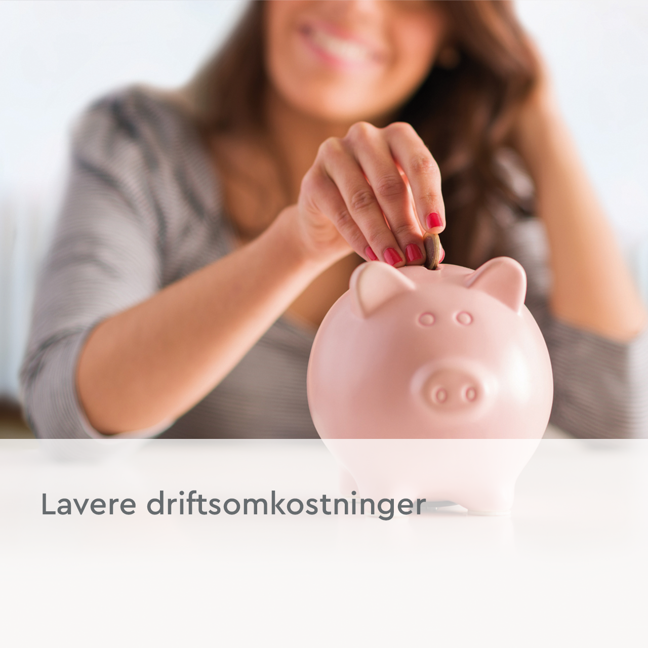 lavere driftsomkostninger