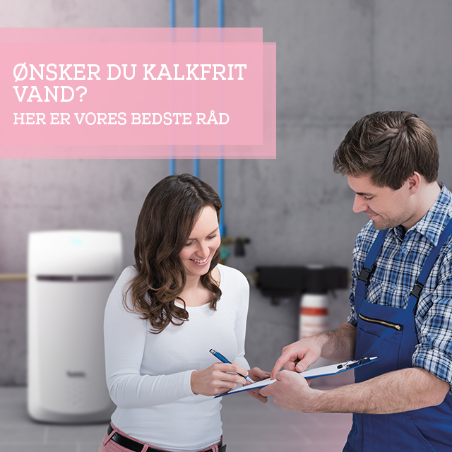 Kalkfrit vand kalkfrit vand, 6 gode råd, gode råd, bwt vand